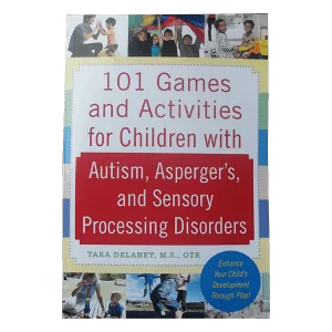 101 games and activities for children with autism