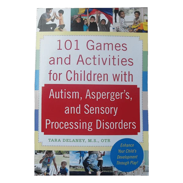 101 games and activities for children with autism